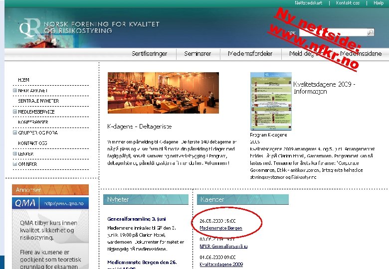 NFKR STYREMØTE nr. 1 -2009 23. februar Ny ww nett w. side nfk :