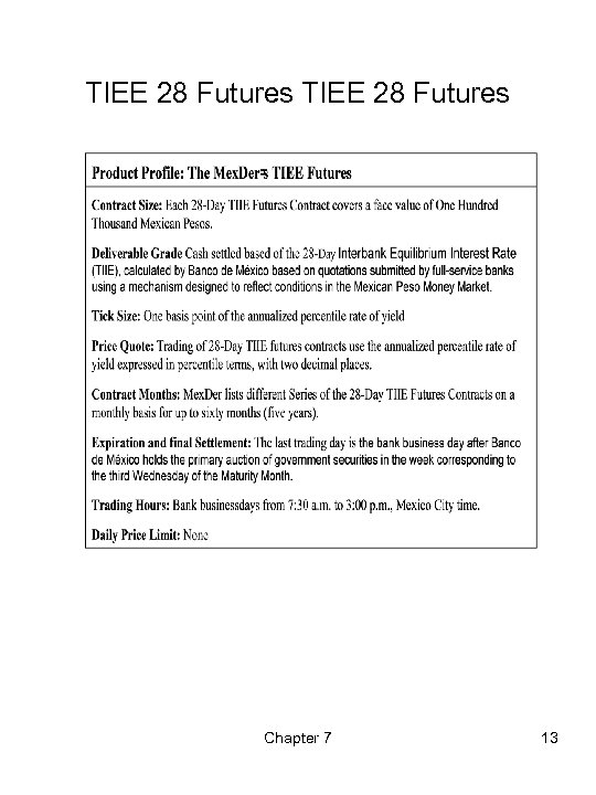TIEE 28 Futures Chapter 7 13 