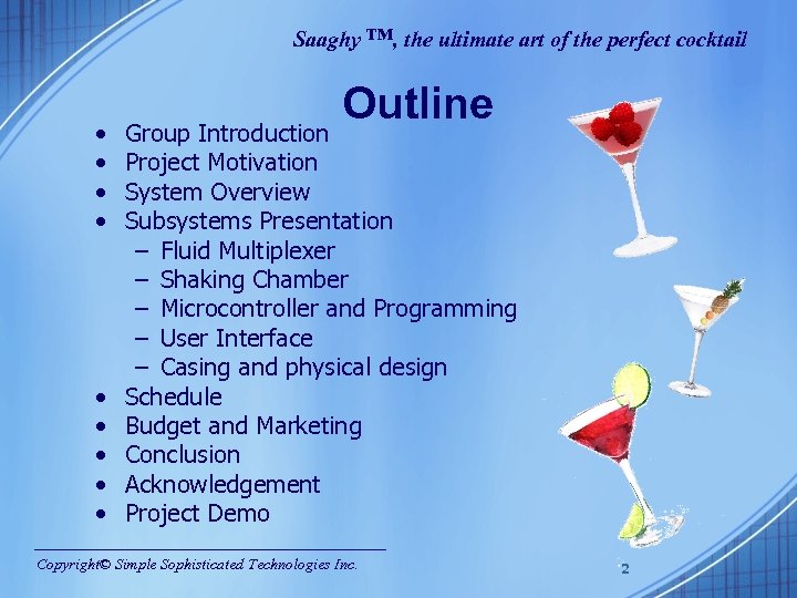 Saaghy ™, the ultimate art of the perfect cocktail • • • Outline Group