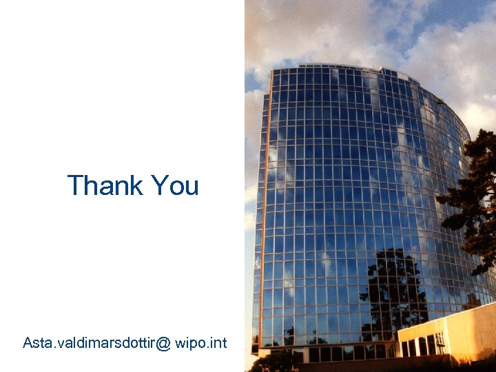 35 Thank You Asta. valdimarsdottir@ wipo. int 