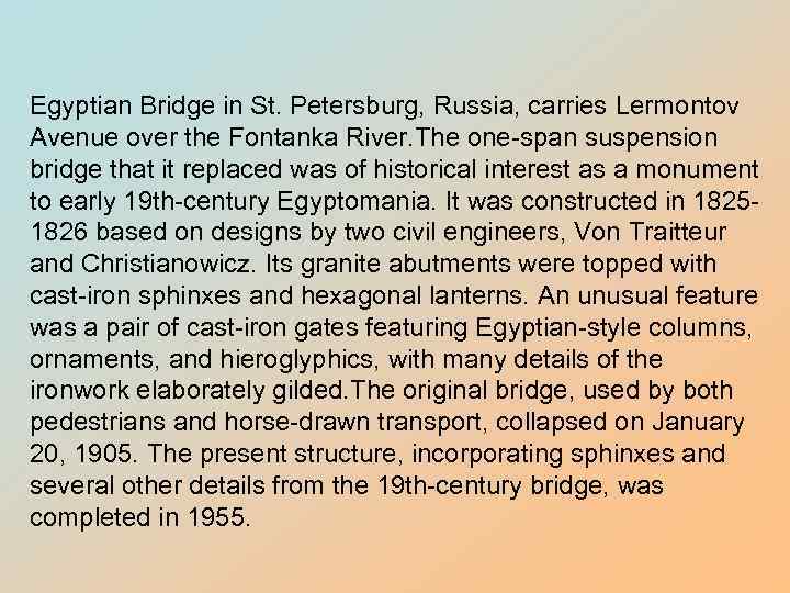 Egyptian Bridge in St. Petersburg, Russia, carries Lermontov Avenue over the Fontanka River. The
