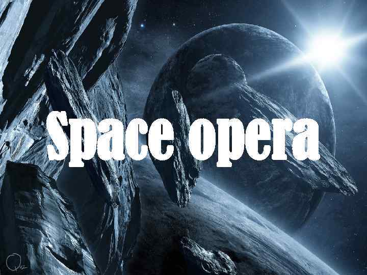 Space opera 