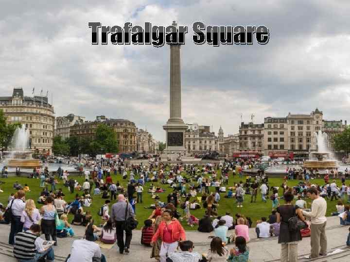 Trafalgar Square 