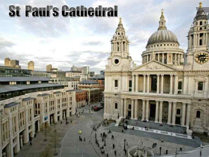 St Paul’s Cathedral 