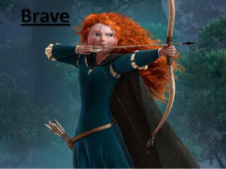 Brave 