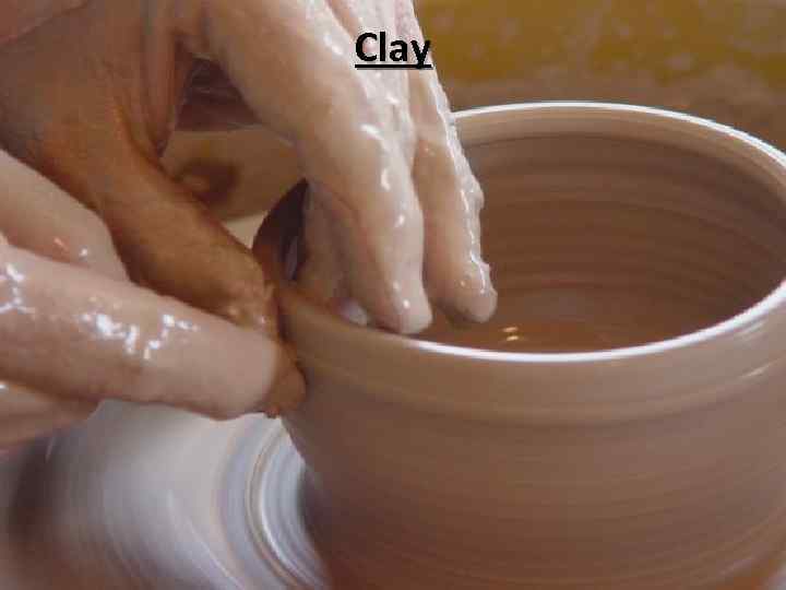 Clay 