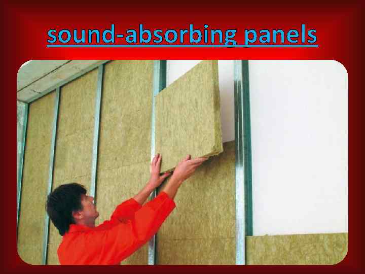 sound-absorbing panels 