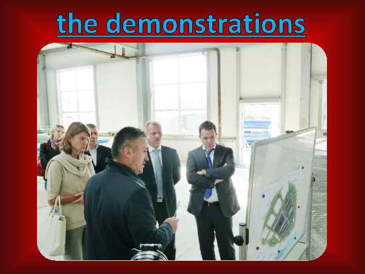 the demonstrations 