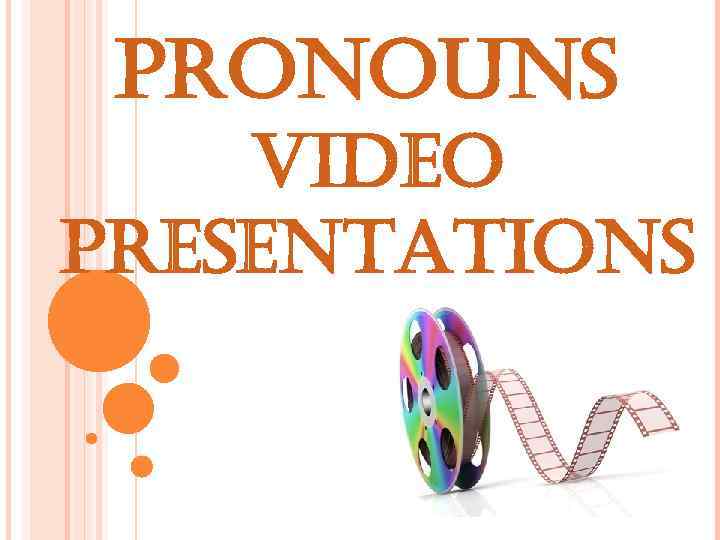 pronouns video presentations 