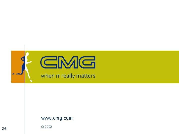 www. cmg. com 26 © 2002 