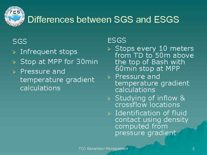 Differences between SGS and ESGS Ø Infrequent stops Ø Stop at MPP for 30