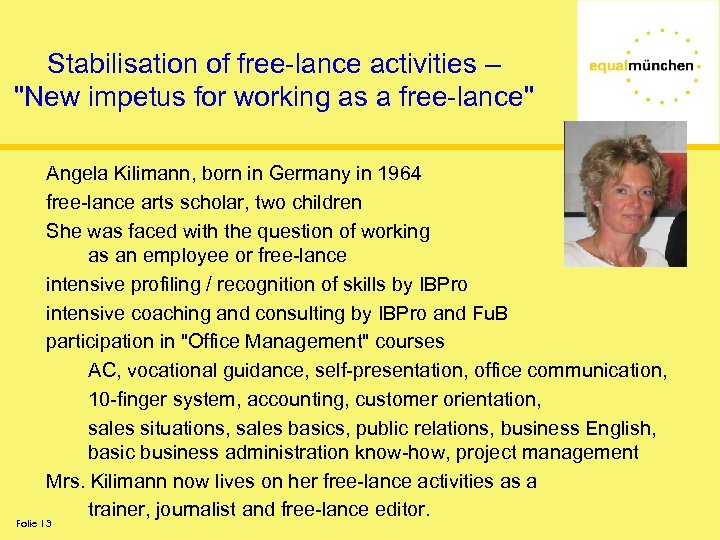 Stabilisation of free-lance activities – 