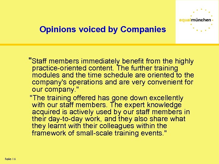 Opinions voiced by Companies 