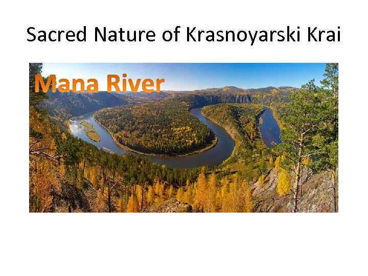 Sacred Nature of Krasnoyarski Krai 