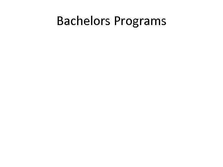 Bachelors Programs 