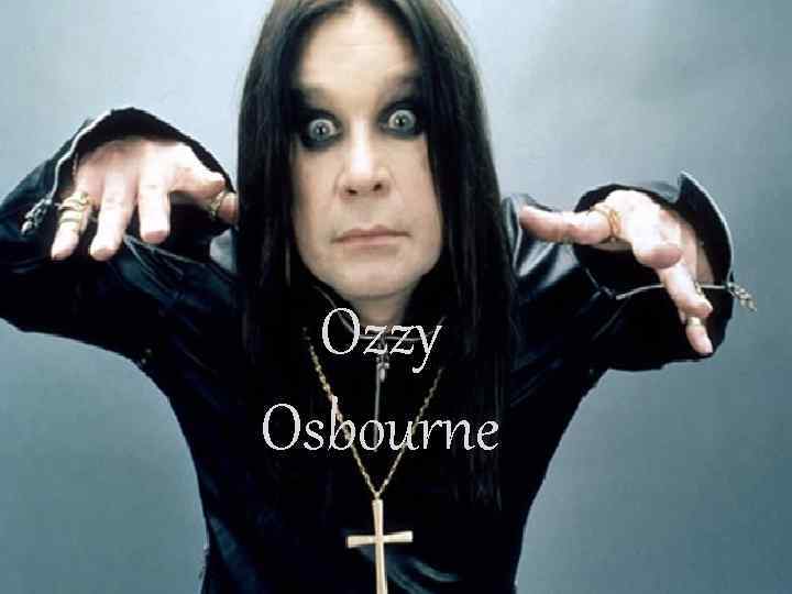 Ozzy Osbourne 