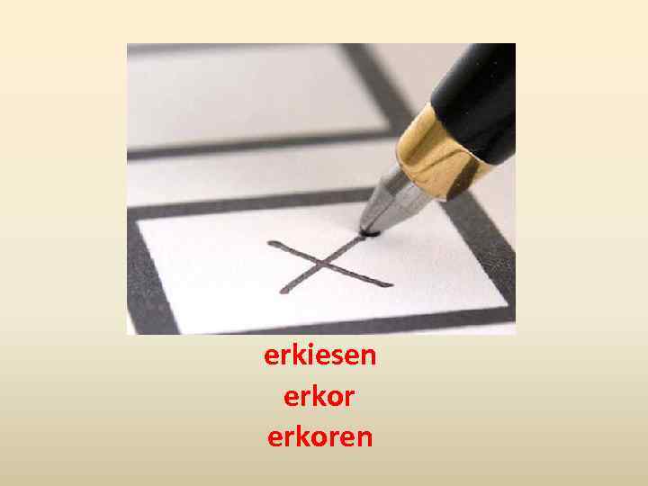 erkiesen erkoren 