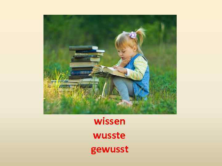 wissen wusste gewusst 