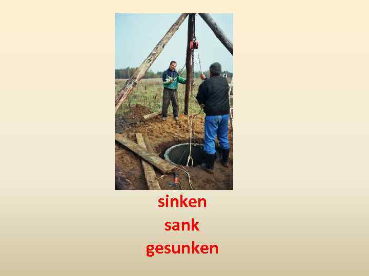 sinken sank gesunken 