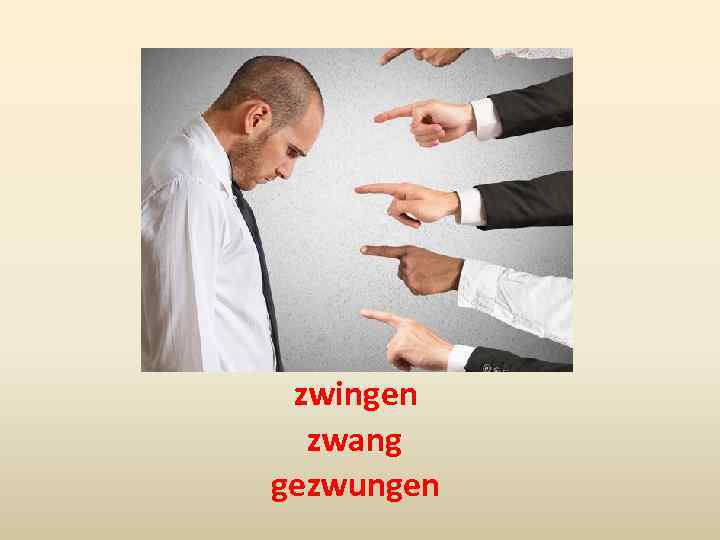 zwingen zwang gezwungen 