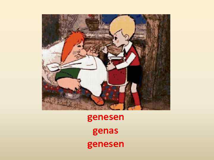 genesen genas genesen 