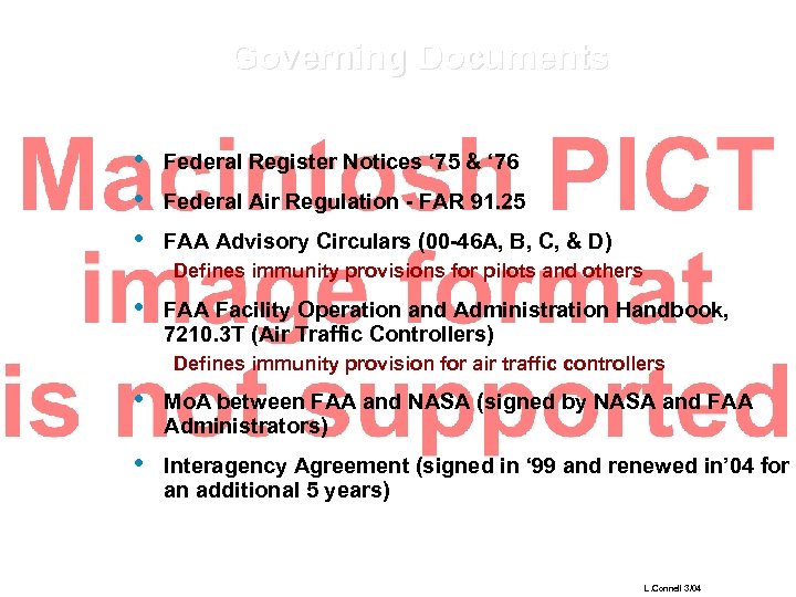 Governing Documents • • • Federal Register Notices ‘ 75 & ‘ 76 Federal