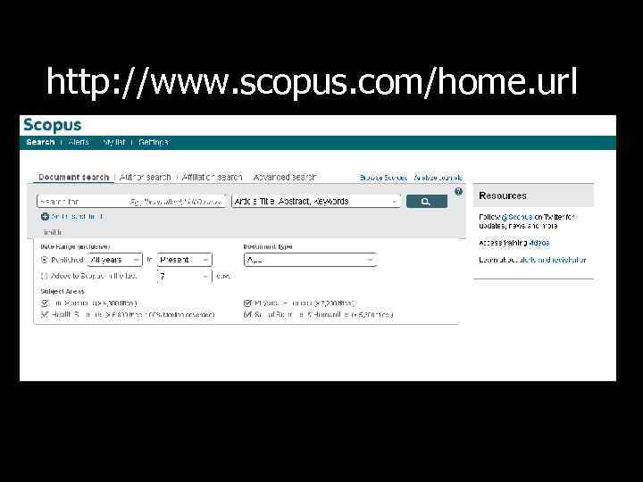 http: //www. scopus. com/home. url 