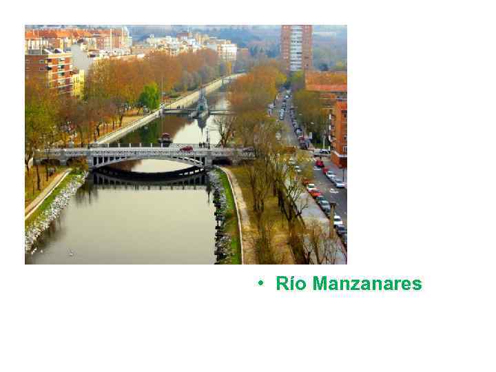  • Río Manzanares 