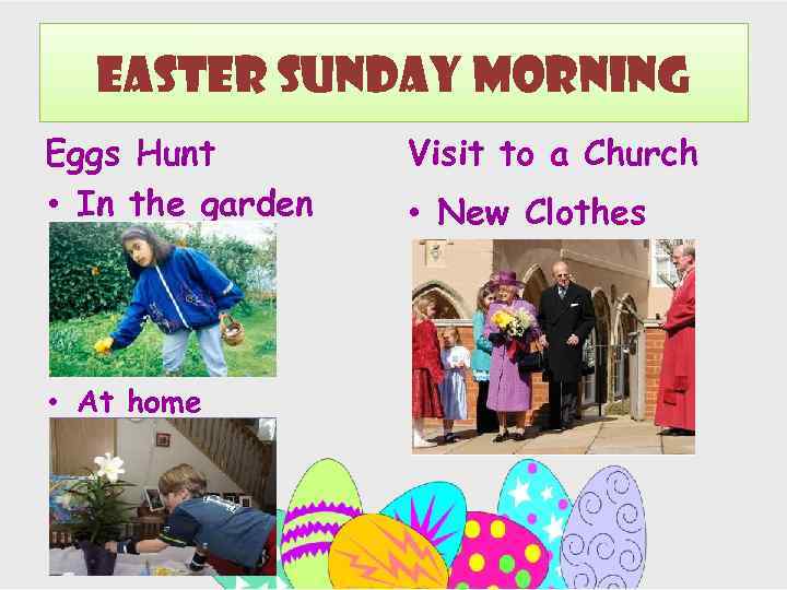 Easter Sunday morning Eggs Hunt • In the garden • At home Visit to