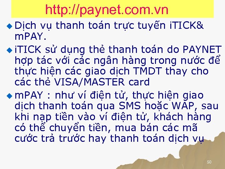 http: //paynet. com. vn u Dịch vụ thanh toán trực tuyến i. TICK& m.