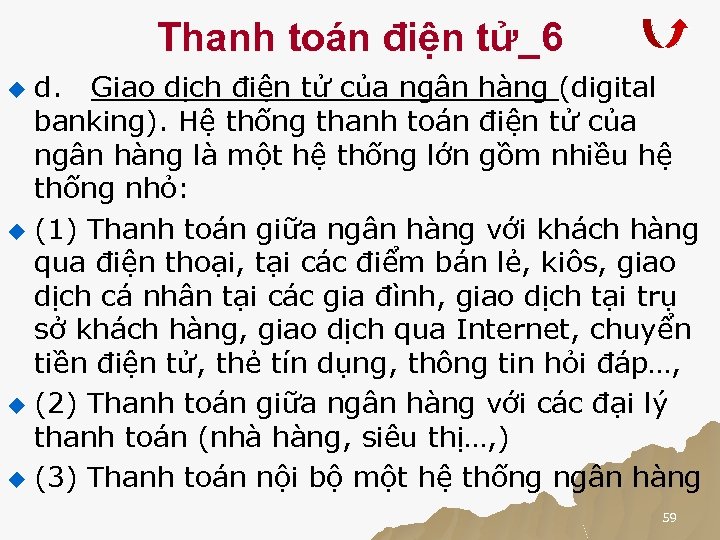 Thanh toán điện tử_6 d. Giao dịch điện tử của ngân hàng (digital banking).