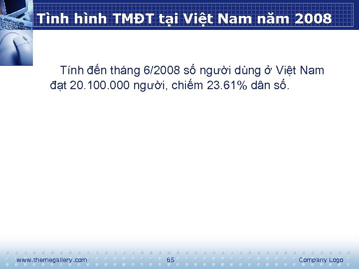 Tình hình TMĐT tại Việt Nam năm 2008 Tính đến tháng 6/2008 số người