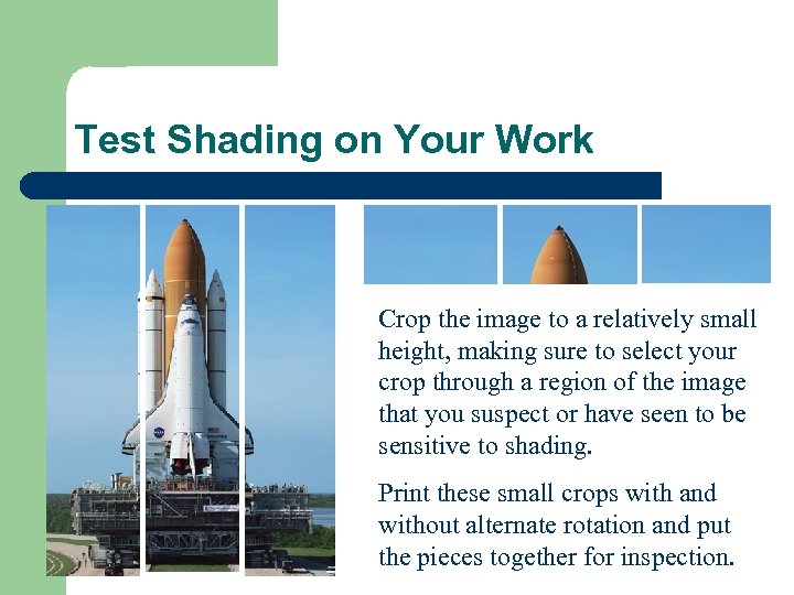 Test Shading on Your Work Crop the image to a relatively small height, making