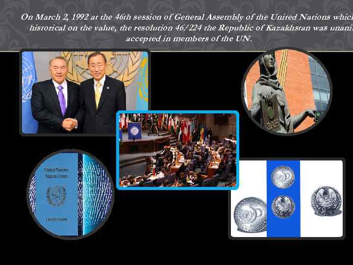 On March 2, 1992 at the 46 th session of General Assembly of the