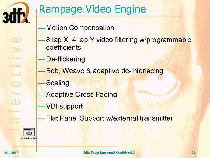 Rampage Video Engine — Motion Compensation — 8 tap X, 4 tap Y video