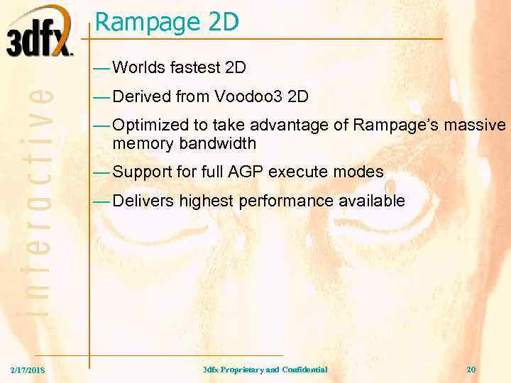 Rampage 2 D — Worlds fastest 2 D — Derived from Voodoo 3 2