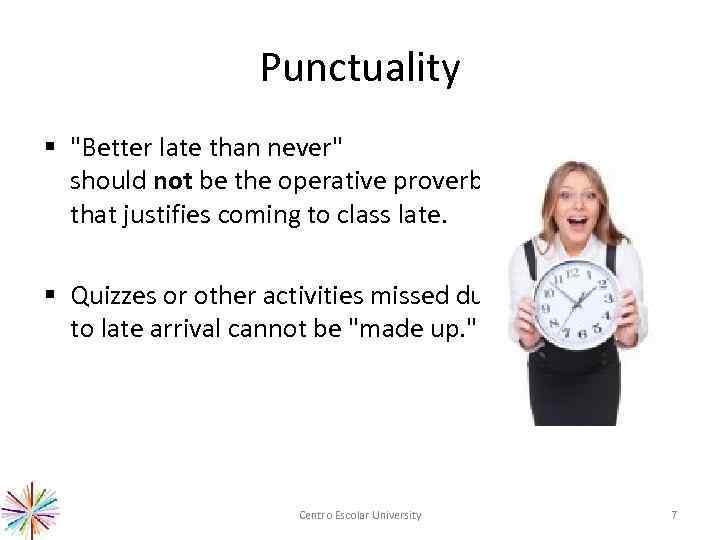 Punctuality § 