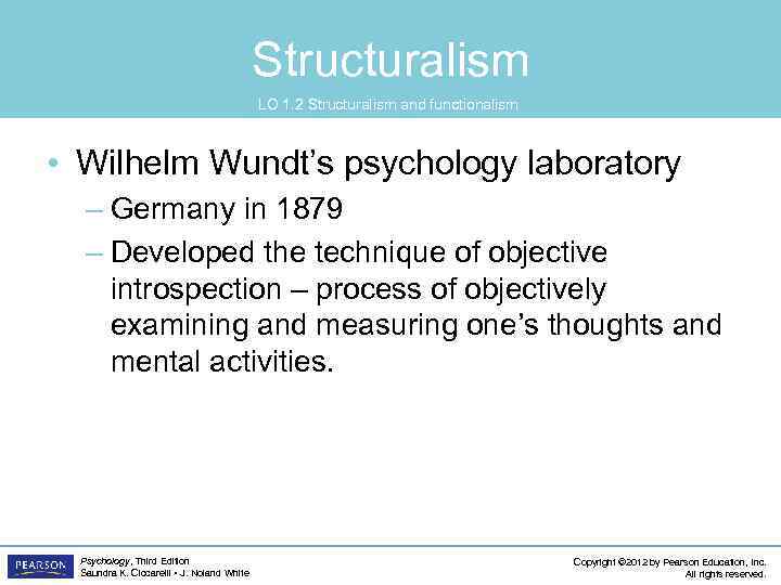 Structuralism LO 1. 2 Structuralism and functionalism • Wilhelm Wundt’s psychology laboratory – Germany
