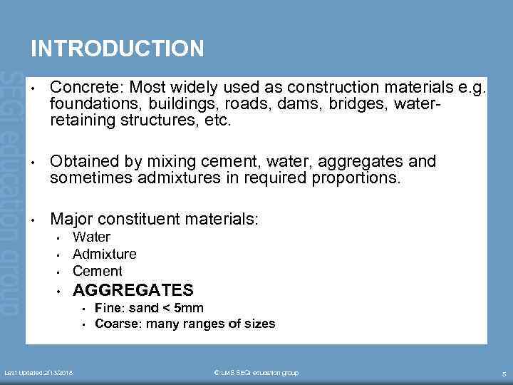 INTRODUCTION • Concrete: Most widely used as construction materials e. g. foundations, buildings, roads,