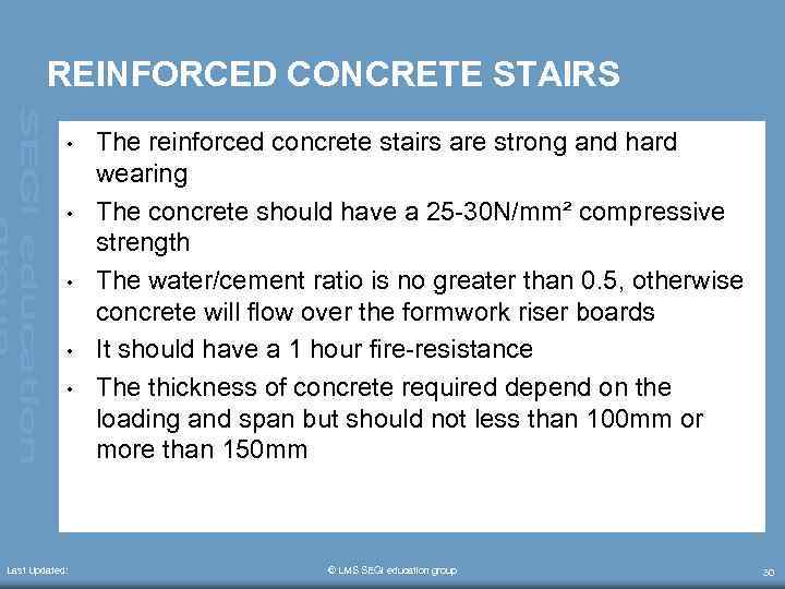 REINFORCED CONCRETE STAIRS • • • Last Updated: The reinforced concrete stairs are strong