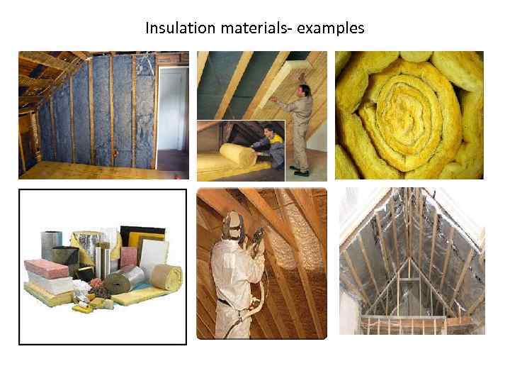 Insulation materials- examples 