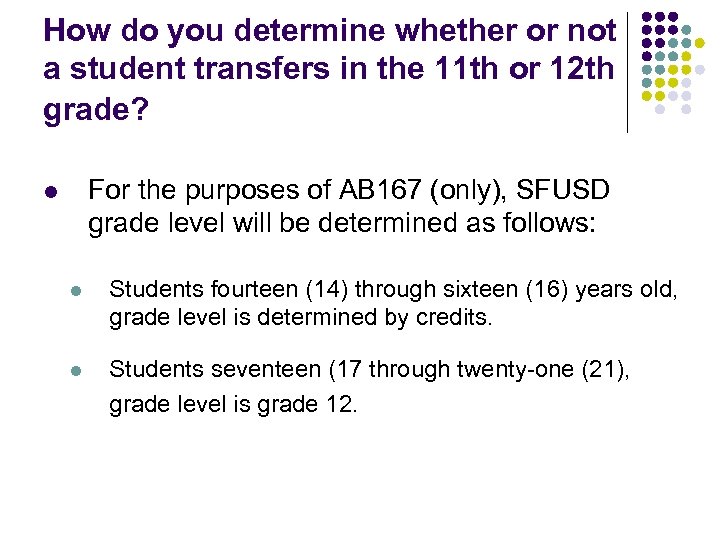 How do you determine whether or not a student transfers in the 11 th