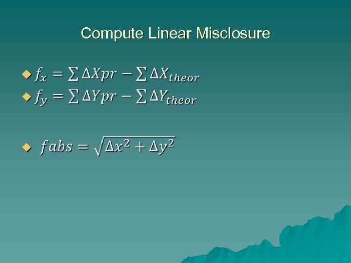 Compute Linear Misclosure u 