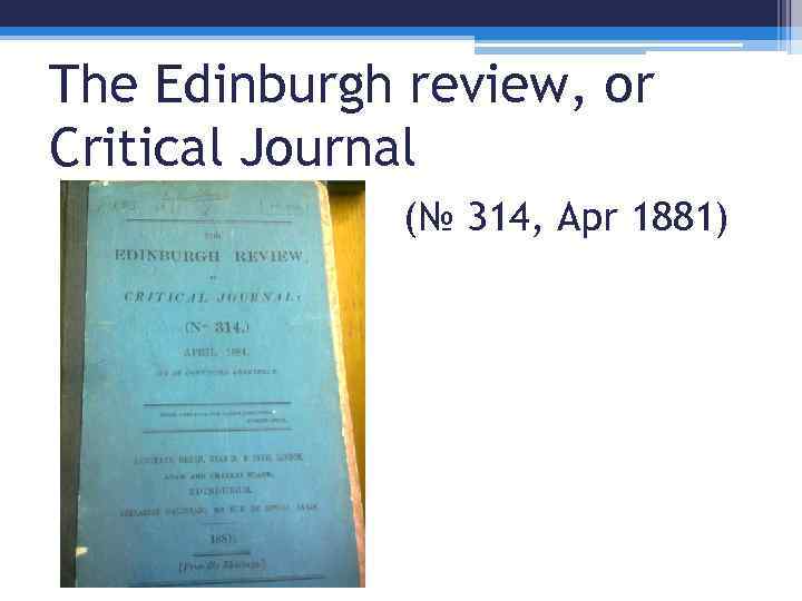 The Edinburgh review, or Critical Journal (№ 314, Apr 1881) 