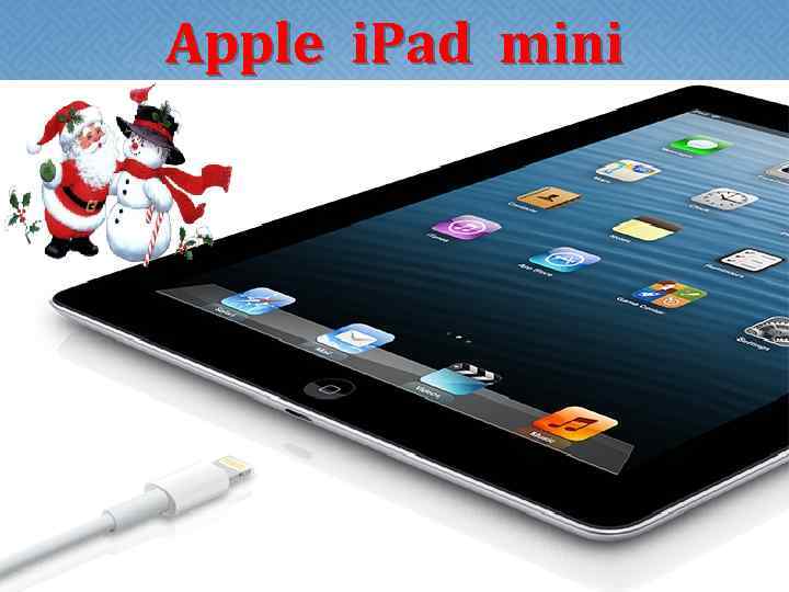 Apple i. Pad mini 