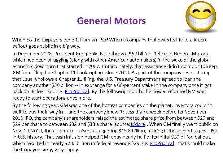 General Motors When do the taxpayers benefit from an IPO? When a company that