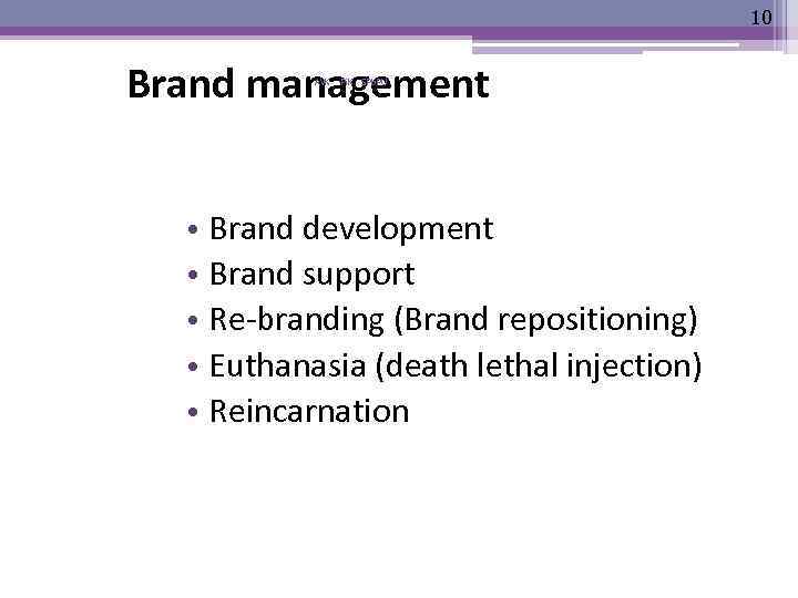 10 Brand management AVK Pi. K SPb. PU • Brand development • Brand support