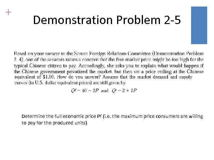 + Demonstration Problem 2 -5 Determine the full economic price Pf (i. e. the