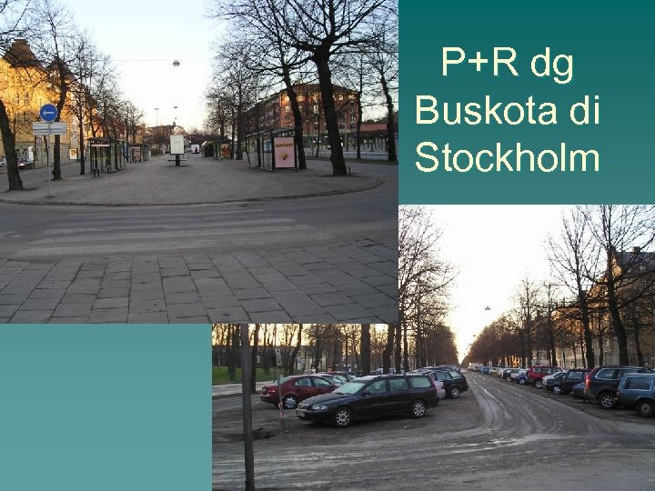 P+R dg Buskota di Stockholm 