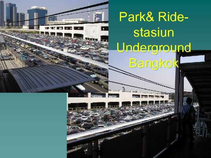 Park& Ridestasiun Underground Bangkok 